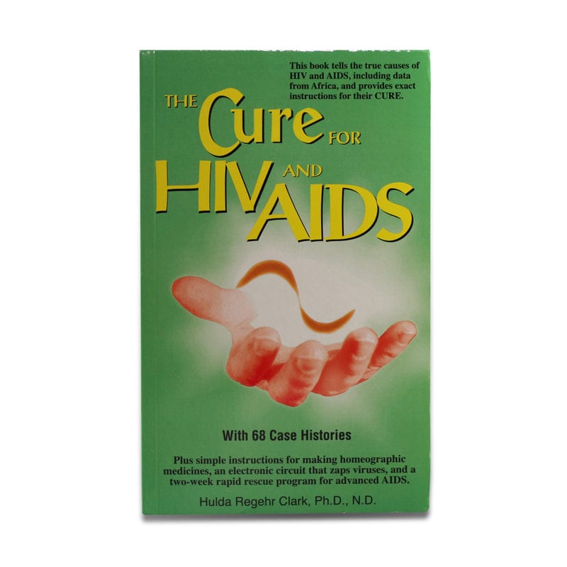 Book – The Cure for HIV & AIDS by Dr. Hulda Clark (front cover)