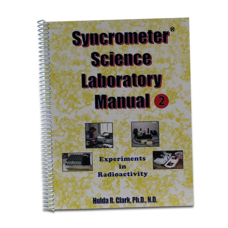 Syncrometer Science Laboratory Manual 2 by Dr. Hulda Clark (front cover)