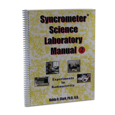 Syncrometer Science Laboratory Manual 2 by Dr. Hulda Clark (front cover)