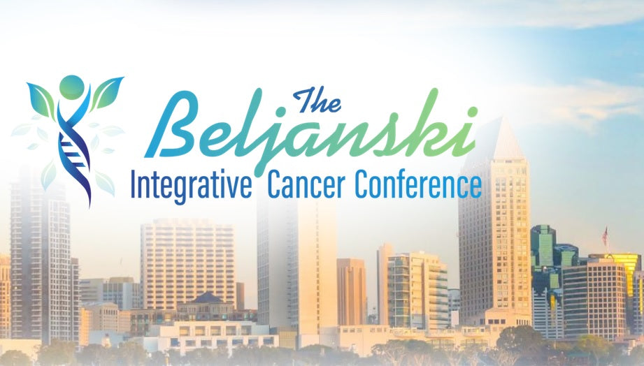 Highlights from the Beljanski Integrative Cancer Conference in San Diego, CA
