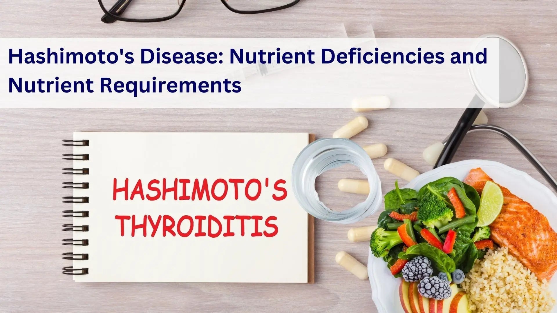 Hashimoto-s-Disease-Nutrient-Deficiencies-and-Nutrient-Requirements Dr. Clark Store