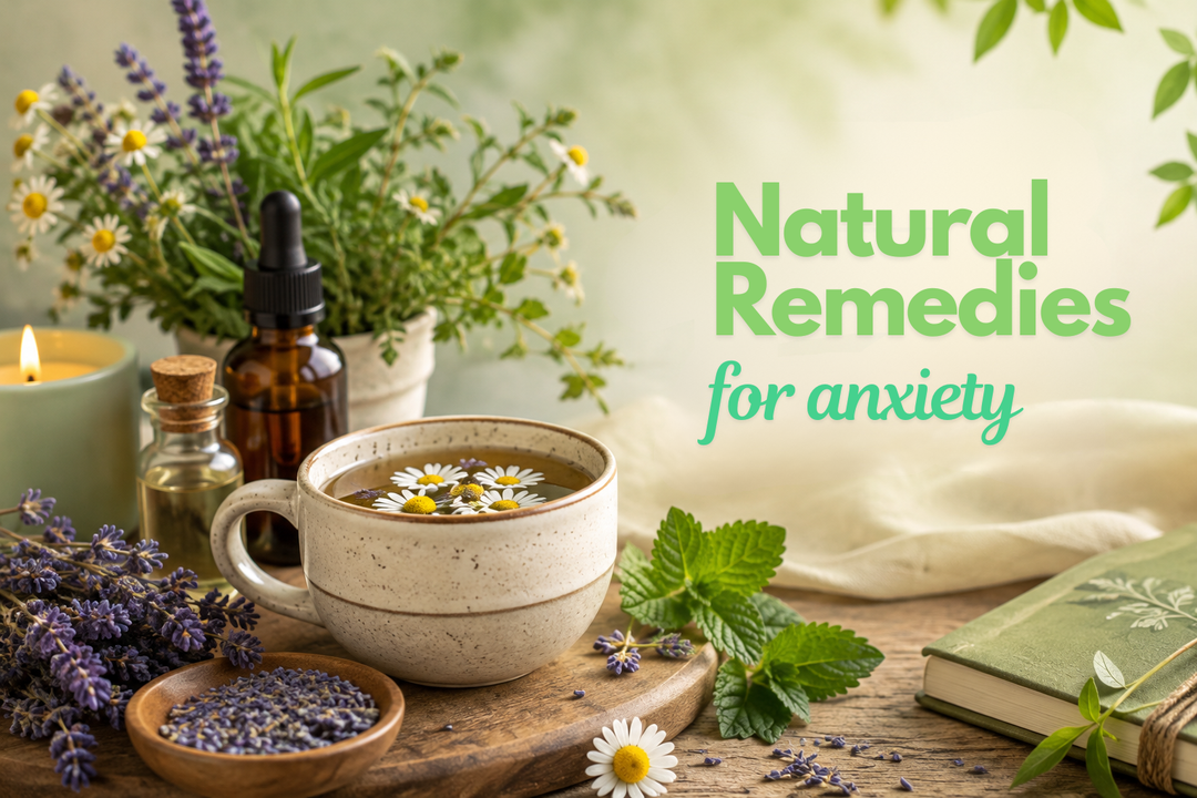 Natural Remedies for Anxiety