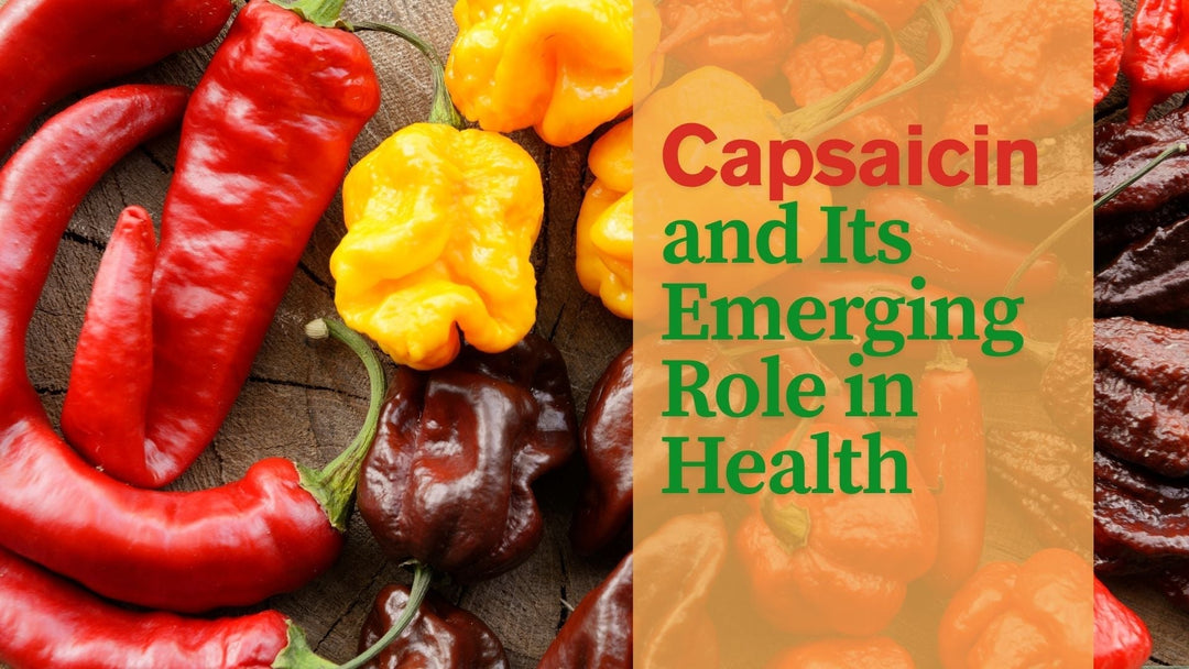 Capsaicin and Its Emerging Role in Heart Health, Metabolic Disorders, and Anti-Inflammatory Benefits: A Review of Recent Research