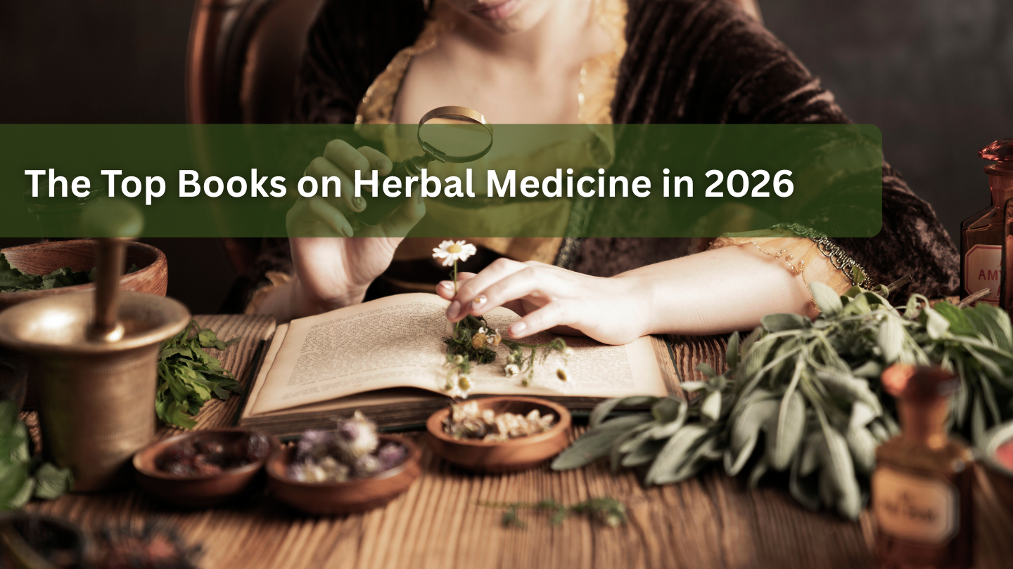 The Top Books on Herbal Medicine in 2026