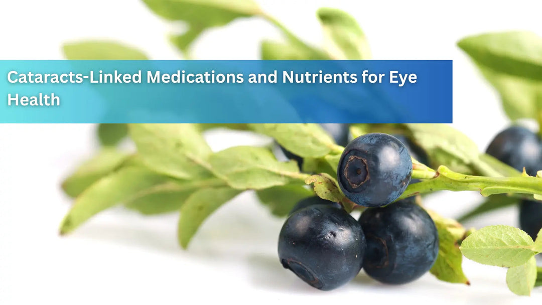 A sprig of blueberries on a white background, examining the link between certain medications and cataracts, as well as nutrients for eye health.