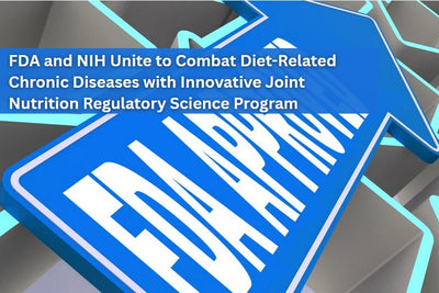 FDA and NIH Unite to Combat Diet-Related Chronic Diseases with Innovative Joint Nutrition Regulatory Science Program