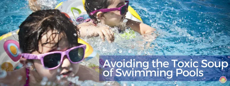 Avoiding Toxic Chemicals in Swimming Pools Dr. Clark Store