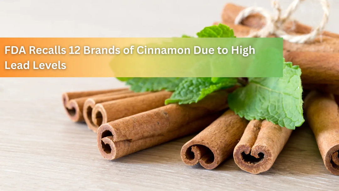A close-up of cinnamon sticks and mint leaves, reporting on the FDA recall of 12 cinnamon brands due to high lead levels.