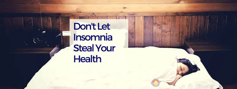 DON'T LET INSOMNIA STEAL YOUR HEALTH Dr. Clark Store