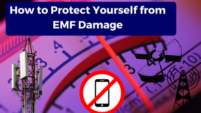 EMF Radiation: Impacts on Health and How to Protect Yourself