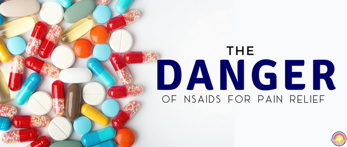 The Dangers of NSAIDs for Pain Relief