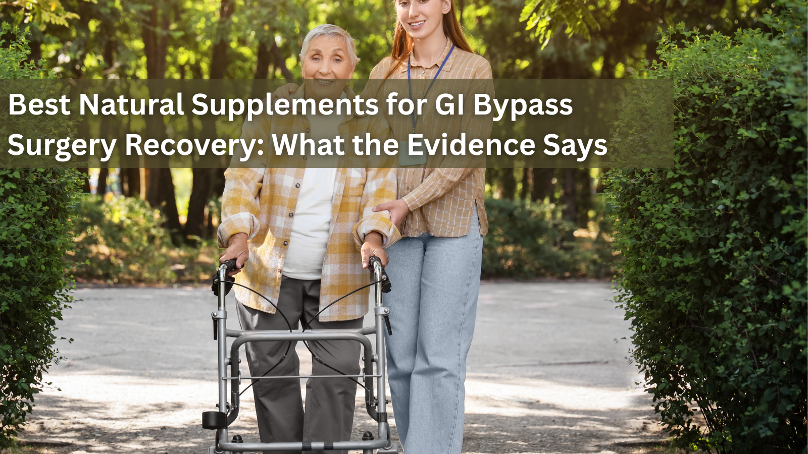 Best Natural Supplements for GI Bypass Surgery Recovery: What the Evidence Says
