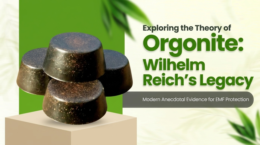 Exploring the Theory of Orgonite: Wilhelm Reich’s Legacy and Modern Anecdotal Evidence for EMF Protection