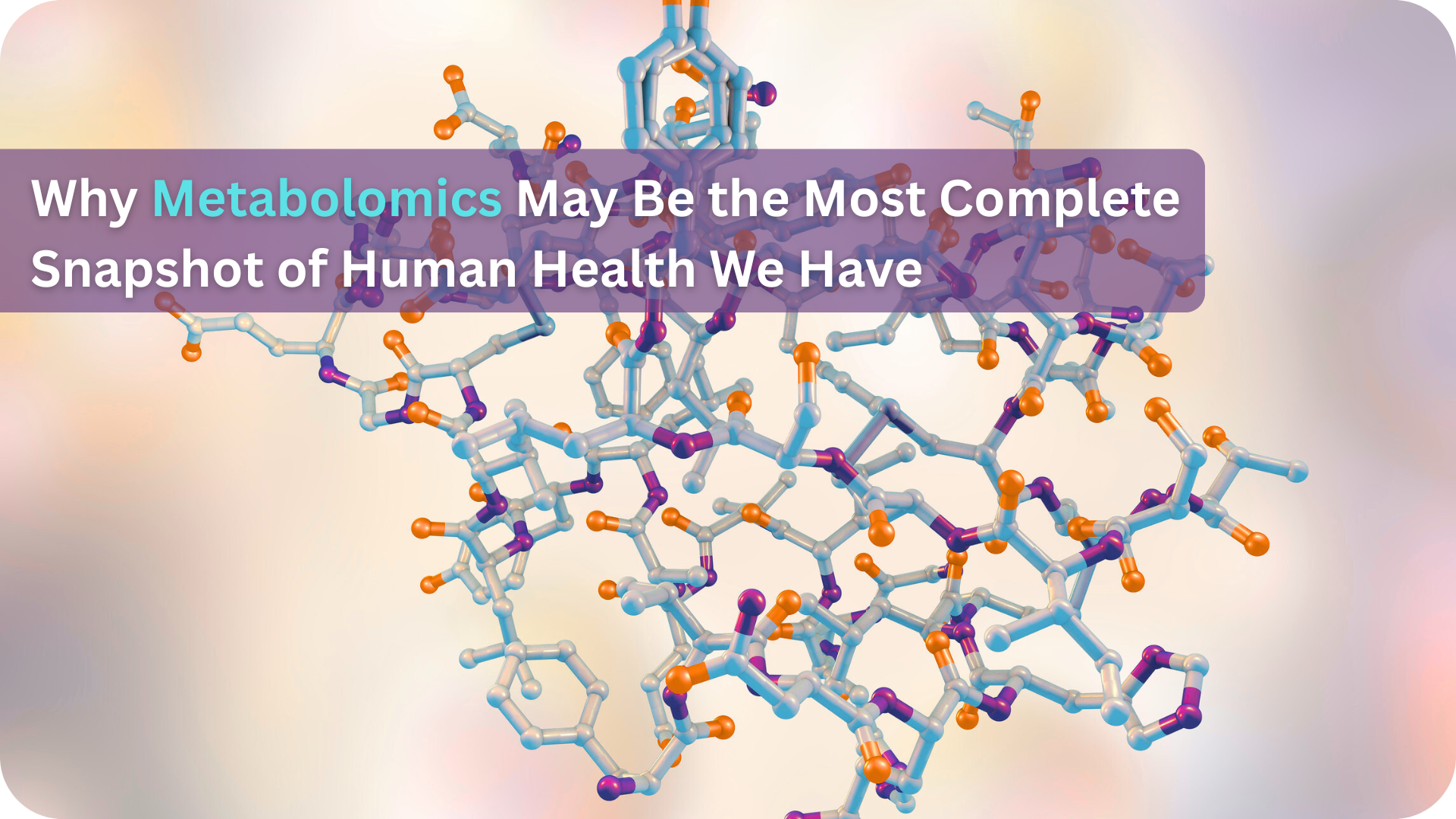 A colorful 3D molecular structure representing a complex metabolic network.