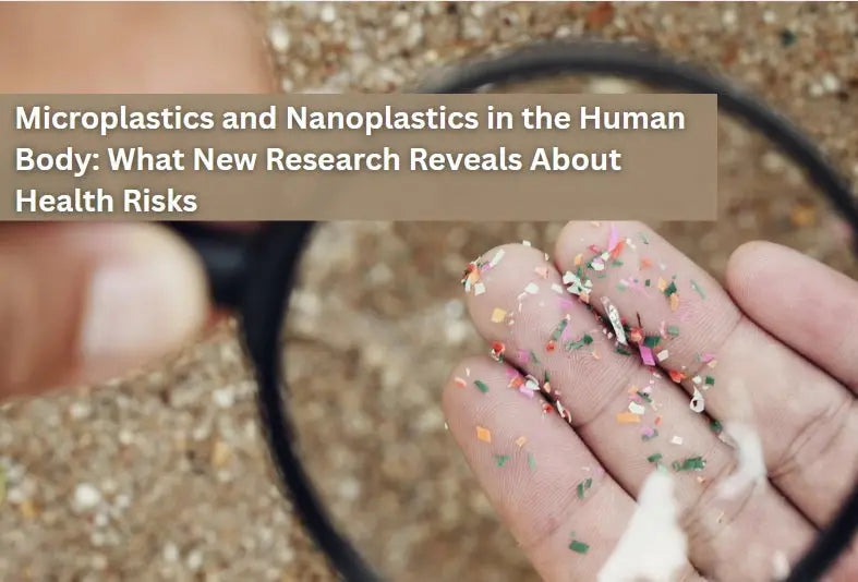 Microplastics-and-Nanoplastics-in-the-Human-Body-What-New-Research-Reveals-About-Health-Risks Dr. Clark Store