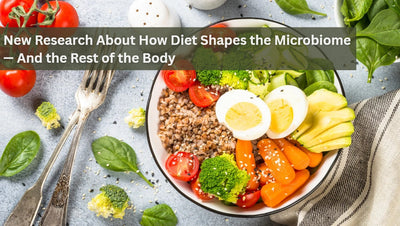New Research About How Diet Shapes the Microbiome — And the Rest of the Body