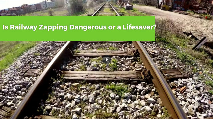 Is Railway Zapping Dangerous or a Lifesaver?