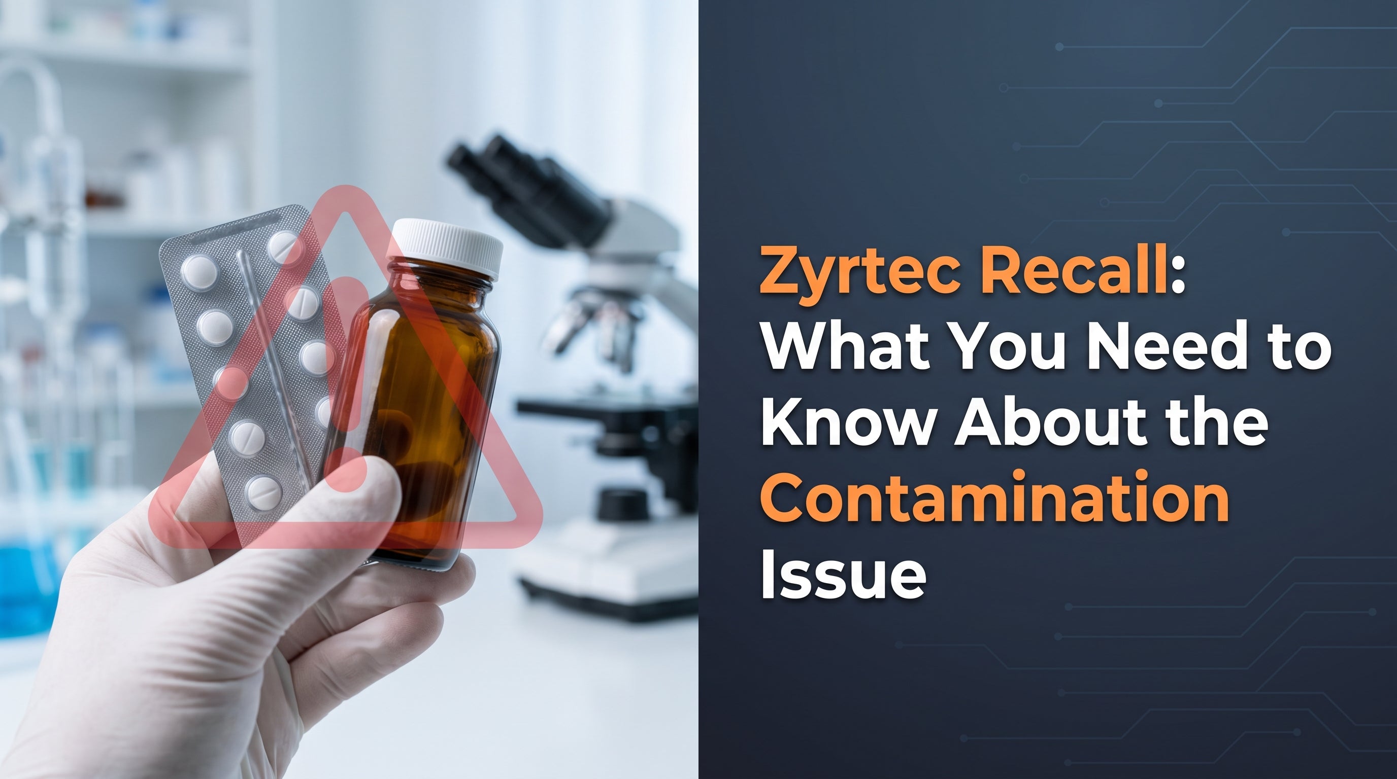 Zyrtec Recall: What You Need to Know About the Contamination Issue