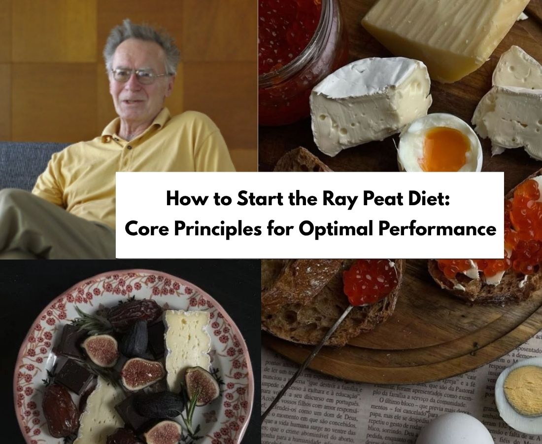 How To Start The Ray Peat Diet Core Principles For Optimal Performanc How To Start The Ray Peat Diet Core Principles For Optimal Performanc