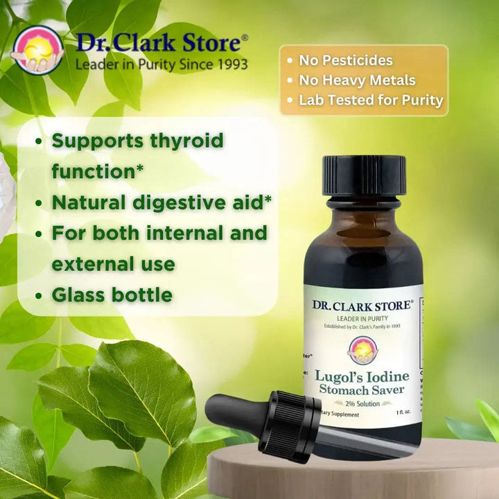 Dr. Clark Lugol's Iodine Stomach Saver 1 fl oz (30 cc) Dr. Clark Store