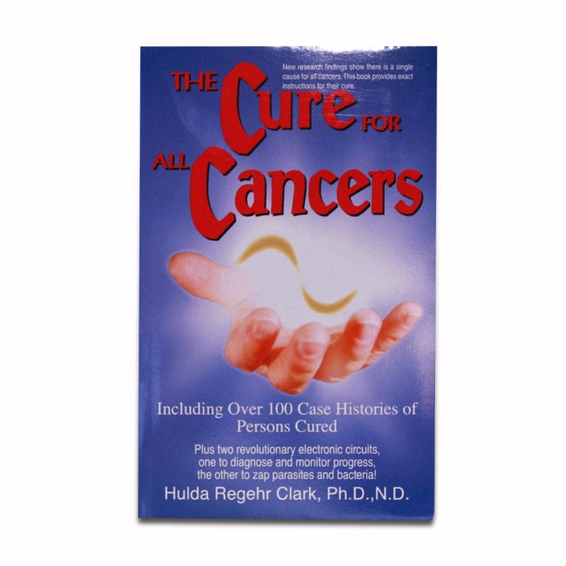 Book – The Cure for All Cancers by Dr. Hulda Clark (front cover)