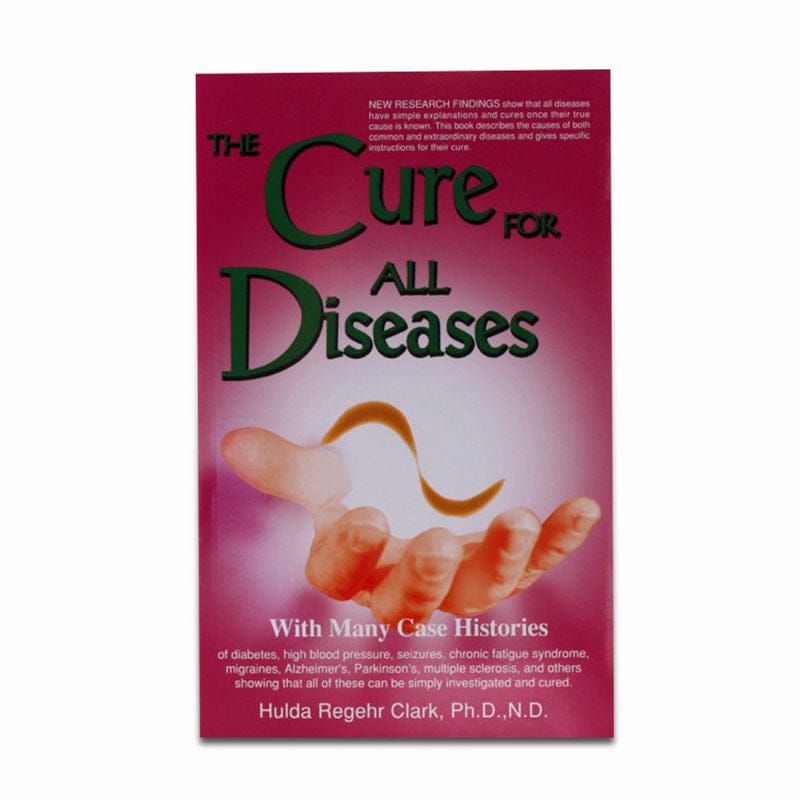 Book – The Cure for All Diseases by Dr. Hulda Clark (front cover)