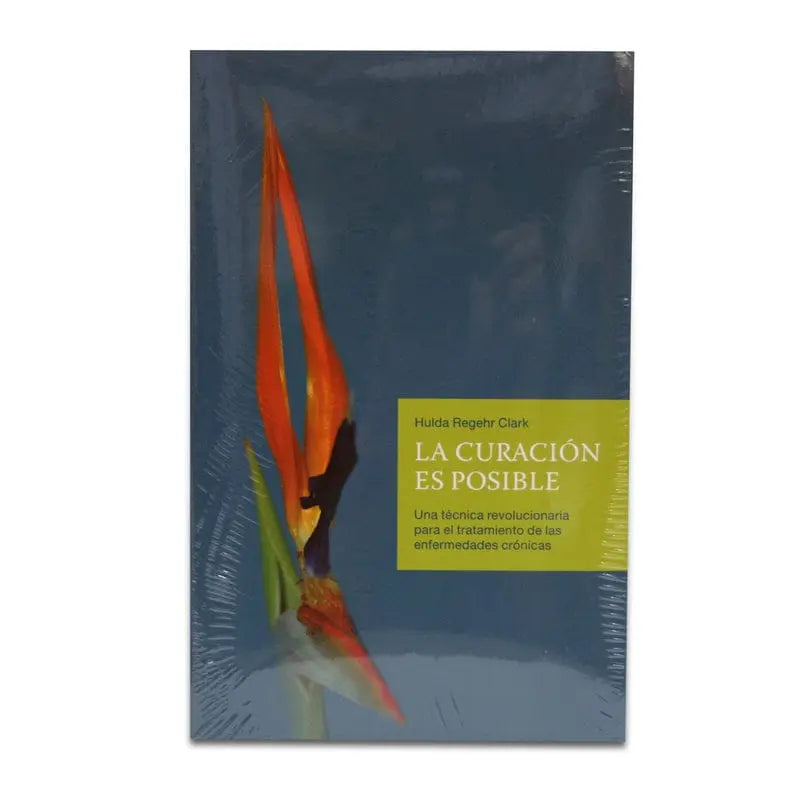 Book - The Cure for All Diseases (Spanish translation) by Dr. Hulda Clark